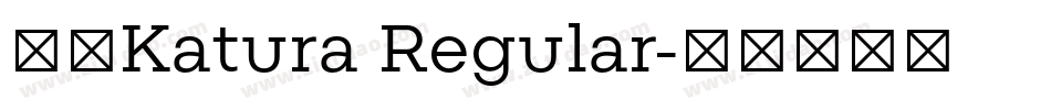 丸明Katura Regular字体转换